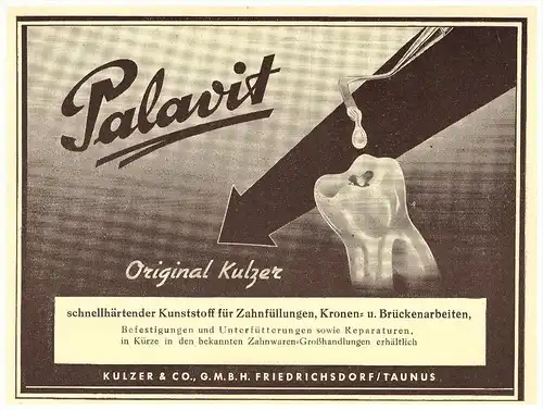 original Werbung - 1951 - PALAVIT - Kronen , Kulzer & Co in Friedrichsdorf / Taunus ,Zahnarzt , Stomatologe , Dental !!!