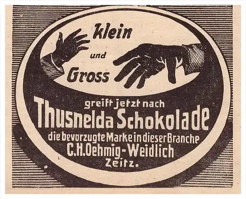 original Werbung - 1907 - Thusnelda Schokolade , C.H. Oehmig-Weidlich in Zeitz , Cacao !!!