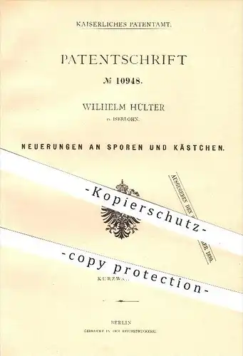 original Patent - Wilhelm Hülter in Iserlohn , 1880 , Sporen und Kästchen , Sporn , Spornkasten , Pferd , Pferde !!!
