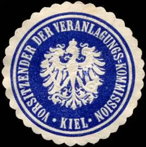 Vorsitzender der Veranlagungs - Kommission - Kiel