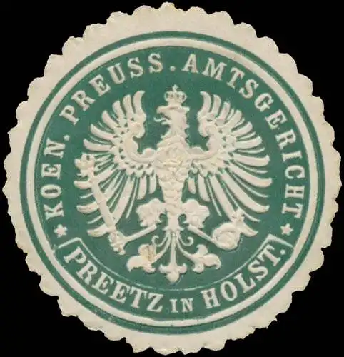 K. Pr. Amtsgericht Preetz in Holstein