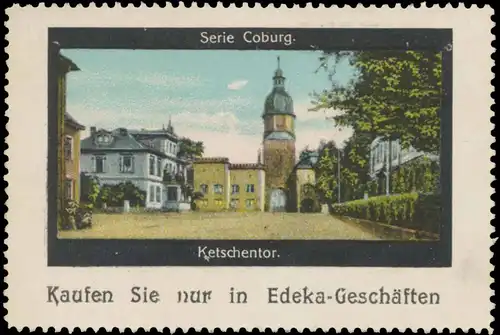 Ketschentor in Coburg