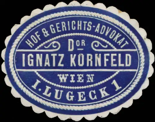 Hof- und Gerichts-Advokat Dr. Ignatz Kornfeld