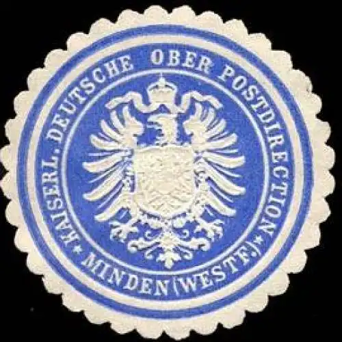 Kaiserlich Deutsche Ober - Postdirection - Minden (Westfalen)