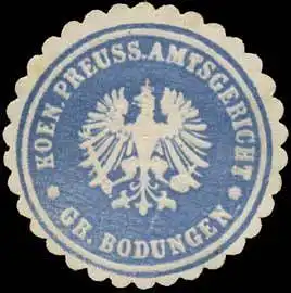 K.Pr. Amtsgericht GroÃ Bodungen