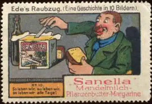 Edes Sanella Margarine Raubzug