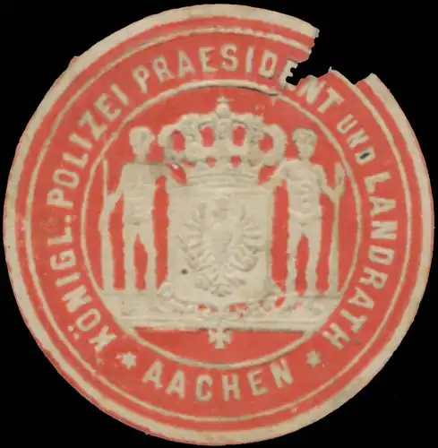 K. Polizei-PrÃ¤sident und Landrath Aachen