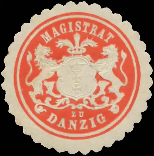 Magistrat zu Danzig