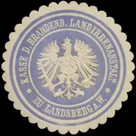 Kasse der Brandenb. Landirrenanstalt zu Landsberg/Warthe