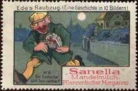 Edes Sanella Margarine Raubzug