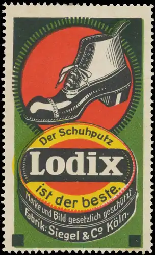 Der Schuhputz Lodix ist der beste