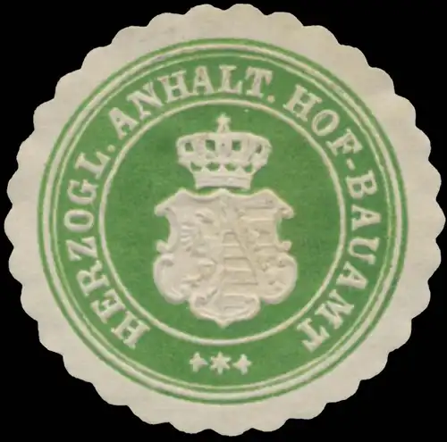 Herzogl. Anhalt. Hof-Bauamt