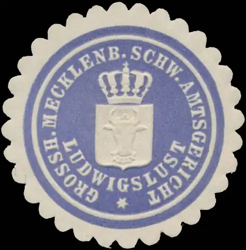 Gr. Mecklenburg. Schw. Amtsgericht Ludwigslust