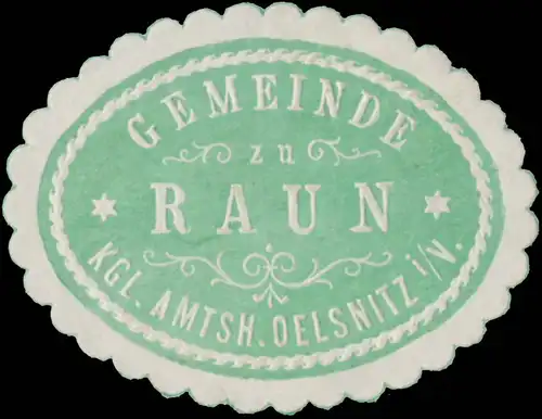 Gemeinde Raun Kgl. Amtsh. Oelsnitz