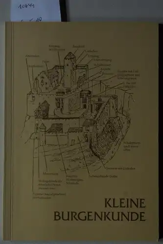 Herbert de Caboga-Stuber: Kleine Burgenkunde. Unv. Nachdruck d. Ausg. 1961 mit e. Vorw. v. Dirk Soechting. 