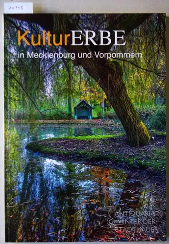 Kulturerbe in Mecklenburg und Vorpommern. Hrsg. v. d. Abt. Archäologie u. Denkmalpflege im Landesamt f. Kultur u. Denkmalpflege. 