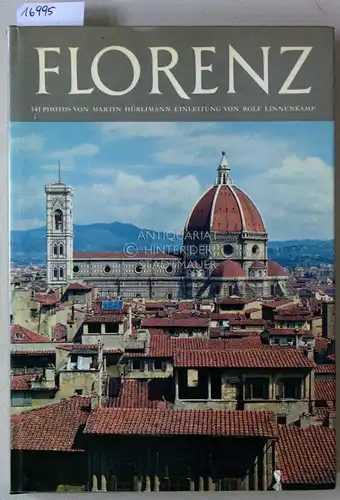 Hürlimann, Martin und Rolf Linnenkamp: Florenz. 