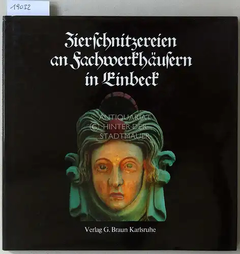 Plümer, Erich und Erhard (Fot.) Hehl: Zierschnitzereien an Fachwerkhäusern in Einbeck. 