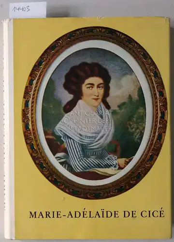 Marie-Adelaide de Cicé 1749-1818. 