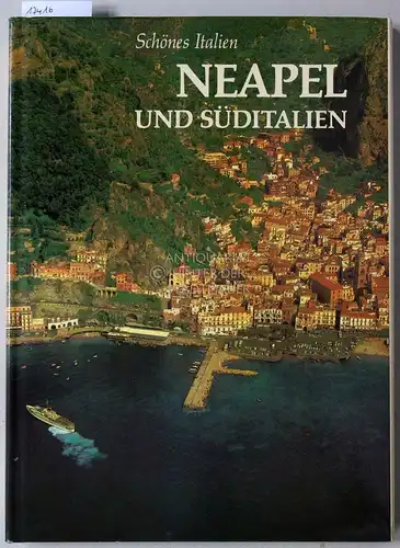 Alain, Pierre: Schönes Italien: Neapen und Süditalien. 