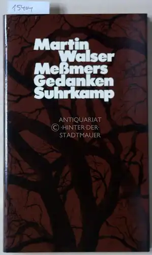 Walser, Martin: Meßmers Gedanken. 