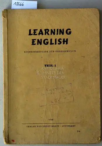 Voos, Paul: Learning English. Einheitsausgabe für Volksschulen. Teil 1 für das 1. und 2. Lehrjahr. (Genehmigt für den Gebrauch in Schulen durch Education and Religous [sic] Affairs Branch, Office of Military Government, U.S.). 