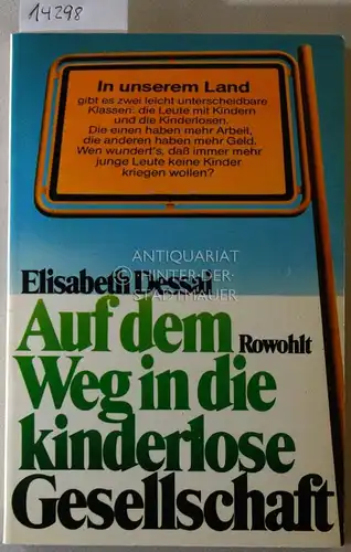 Dessai, Elisabeth: Auf dem Weg in die kinderlose Gesellschaft. 