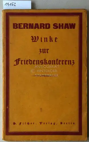 Shaw, Bernard: Winke zur Friedenskonferenz. 