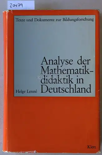 Lenné, Helge: Analyse der Mathematikdidaktik in Deutschland. [= Texte und Dokumente zur Bildungsforschung] Aus d. Nachlass hrsg. v. Walter Jung, in Verbindung mit d. Arbeitsgruppe f. Curriculum-Studien. 