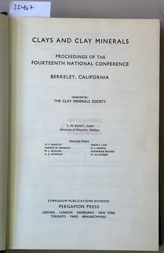 Bailey, S. W. (Hrsg.): Clays and Clay Minerals. Proceedings of the Fourteenth National Conference, Berkeley, California. 