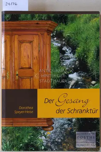 Speyer-Heise, Dorothea: Der Gesang der Schranktür. 