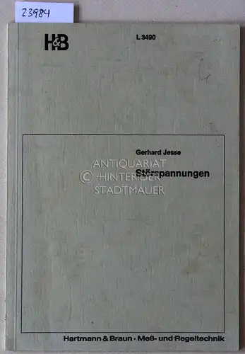 Jesse, Gerhard: Störspannungen. Ursachen und Beseitigung elektrischer Störungen in der Meß- und Regelungstechnik. 