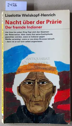 Welskopf-Henrich, Liselotte: Nacht über der Prärie II. Der fremde Indianer. 