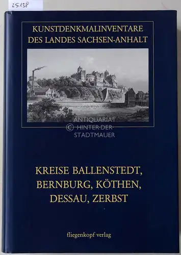 Pfänner zu Thal, Franz Büttner: Die Kunstdenkmale der Kreise Ballenstedt, Bernburg, Köthen, Dessau, Zerbst. [= Kunstdenkmalinventare des Landes Sachsen-Anhalt. Nachdruck der Veröffentlichungen 1879-1943, Bd. 13]. 