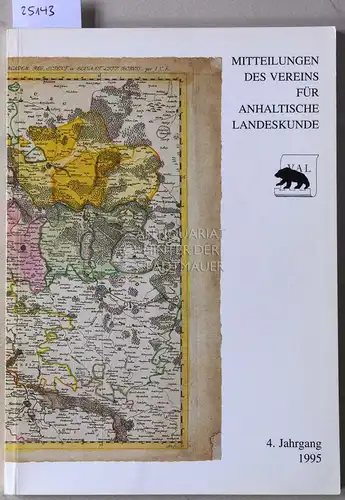 Mitteilungen des Vereins für anhaltische Landeskunde. 4. Jahrgang 1995. 