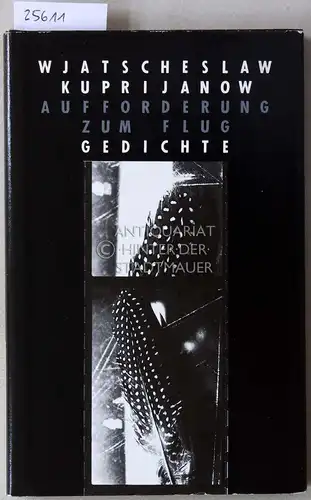 Kuprijanow, Wjatscheslaw: Aufforderung zum Flug. Gedichte. 