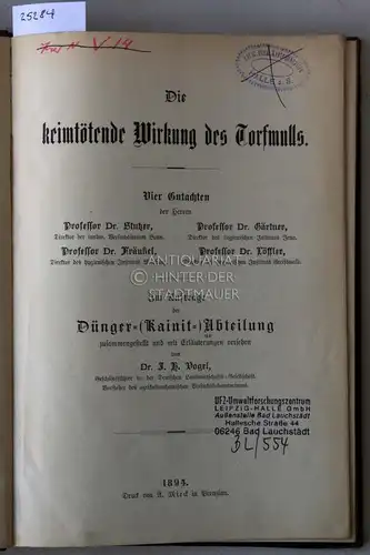 Vogel, J. H: Die keimtötende Wirkung des Torfmulls. Vier Gutachten. [= Arbeiten der Deutschen Landwirtschafts-Gesellschaft, Heft 1]. 