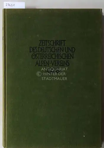 Barth, Hanns (Red.): Zeitschrift des deutschen und österreichischen Alpenvereins. Jahrgang 1928 - Band 59. (Beil.: Karte der Glocknergruppe 1:25000). 