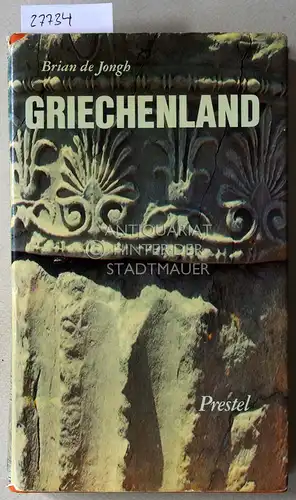 de Jongh, Brian: Griechenland: Festland und Peloponnes. 