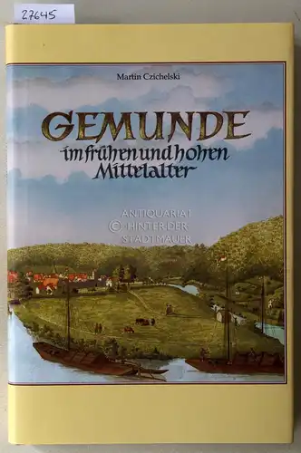 Czichelski, Martin: Gemunde im frühen und hohen Mittelalter. [= Sydekum-Schriften zur Geschichte der Stadt Münden, 36]. 