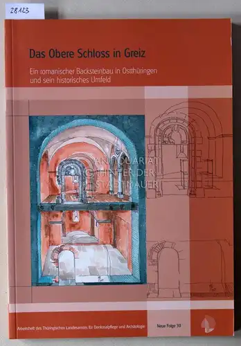 Winghart, Stefan (Hrsg.): Das Obere Schloss in Greiz. Ein romanischer Backsteinbau in Ostthüringen und sein historisches Umfeld. [= Arbeitshefte des Thüringischen Landesamtes für Denkmalpflege, Neue Folge 30]. 