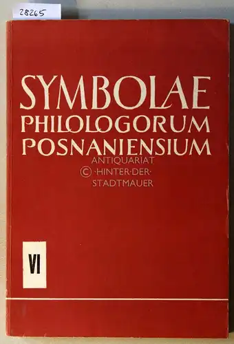 Symbolae philologorum posnaniensium graecae et latinae. Volumen 6 - 1983. 