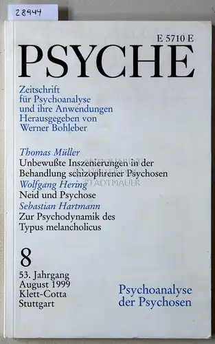 Psyche - Zeitschrift für Psychoanalyse und ihre Anwendungen. Nr. 8, 53. Jahrgang, August 1999 (Einzelnummer). 