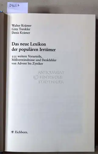 Krämer, Walter, Götz Trenkler und Denis Krämer: Das neue Lexikon der populären Irrtümer. 