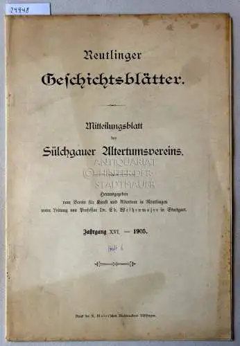 Sontheimer, Ludwig: Eine römische Villa bei Betzingen, ausgegraben im September und Oktober 1905. [= Sonderdruck aus Reutlinger Geschichtsblätter, Nr. 6, 16. Jahrgang, 1905]. 