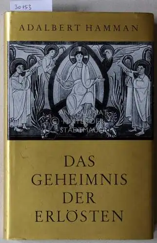 Hamman, Adalbert: Das Geheimnis der Erlösten. 