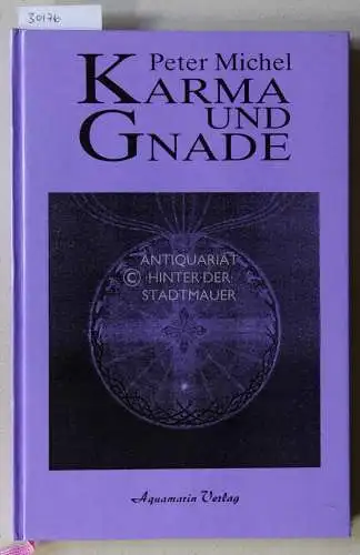 Michel, Peter: Karma und Gnade. 