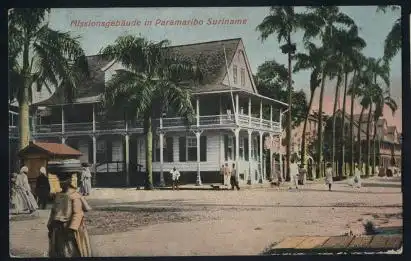 Suriname. Missionsgebäude in Paramaribo.