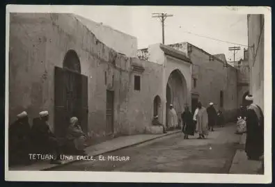 Marokko. Tetuan. Una Calle. El Mesuar.
