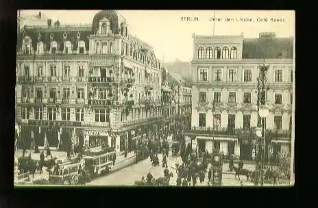 Berlin. Unter den Linden, Cafe Bauer